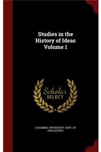 Studies in the History of Ideas Volume 1
