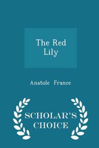 Red Lily - Scholar's Choice Edition