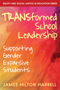 Transformed School Leadership