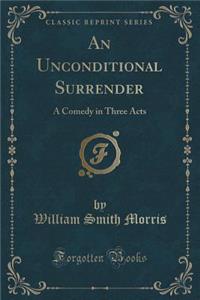 An Unconditional Surrender