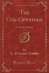 The Oak-Openings, Vol. 1 of 2