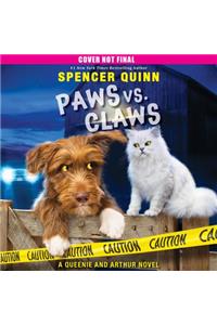 Paws vs. Claws: (A Queenie and Arthur Novel)