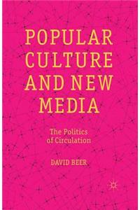 Popular Culture and New Media