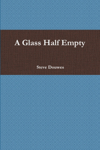 Glass Half Empty