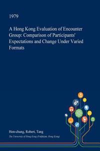 A Hong Kong Evaluation of Encounter Group