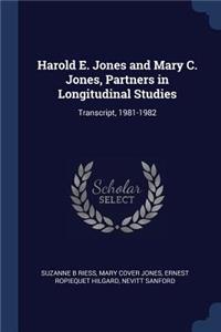 Harold E. Jones and Mary C. Jones, Partners in Longitudinal Studies