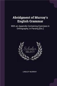 Abridgment of Murray's English Grammar