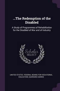 ...The Redemption of the Disabled
