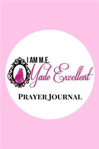 I AM M.E. Made Excellent Prayer Journal