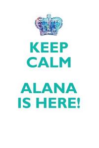 Keep Calm, Alana Is Here Affirmations Workbook Positive Affirmations Workbook Includes: Mentoring Questions, Guidance, Supporting You