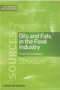 Oils and Fats in the Food Industry