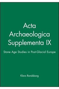 ACTA Archaeologica Supplementa IX