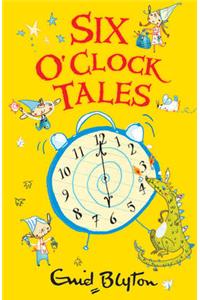 Six O'Clock Tales