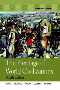 The Heritage of World Civilizations: The Combined Volume Plus MyHistoryLab Student Access Card