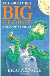 Great Big Big George Book of Stories
