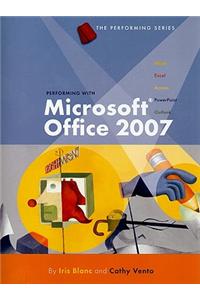 Performing with Microsoft Office 2007, Introductory
