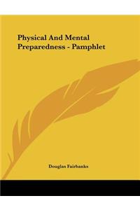 Physical And Mental Preparedness - Pamphlet