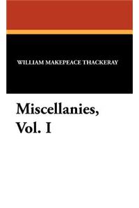 Miscellanies, Vol. I