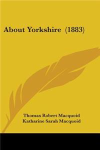 About Yorkshire (1883)