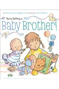 You're Getting a Baby Brother!