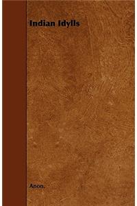 Indian Idylls