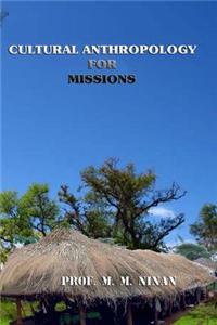 Cultural Anthropology for Missions