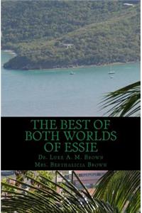 Best of Both Worlds of Essie