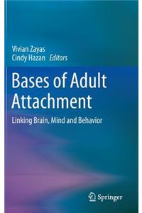 Bases of Adult Attachment
