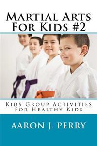 Martial Arts For Kids 2