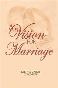 Vision For Marriage