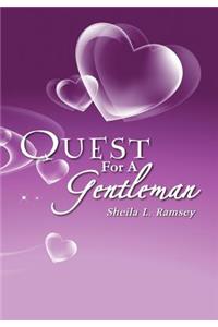 Quest for a Gentleman