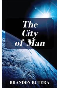 The City of Man