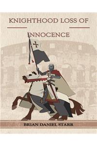 Knighthood Loss of Innocence