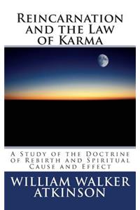 Reincarnation and the Law of Karma