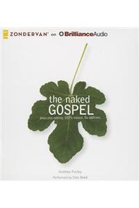 The Naked Gospel