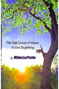 The Oak Grove of Maive