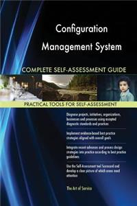 Configuration Management System Complete Self-Assessment Guide