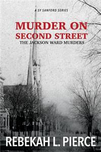 Murder on Second Street