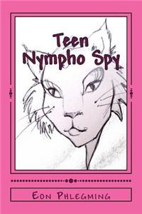 Teen Nympho Spy