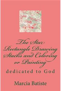 Star Rectangle Drawing Stacks and Coloring or Painting