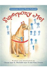 Superpony Me!
