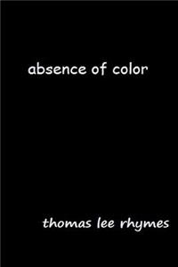 Absence of Color