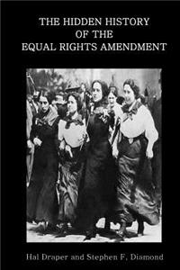 Hidden History of the Equal Rights Amendment