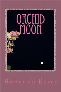 Orchid Moon