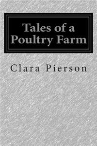 Tales of a Poultry Farm