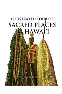 Illustrated Tour of Sacred Places in Hawai'i