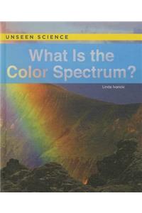What Is the Color Spectrum?