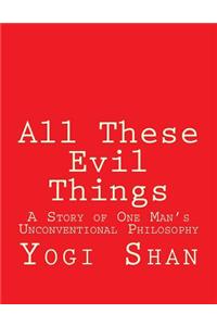 All These Evil Things