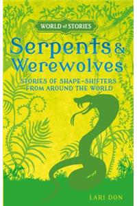 Serpents and Werewolves