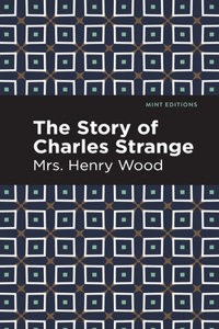 Story of Charles Strange